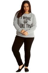 3109 I Woke Up Like This Sweatshirt